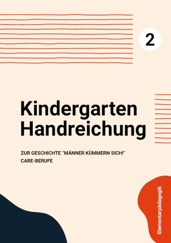 Männlichkeit Care-Arbeit: Elementarstufe Teil 1 / Cover